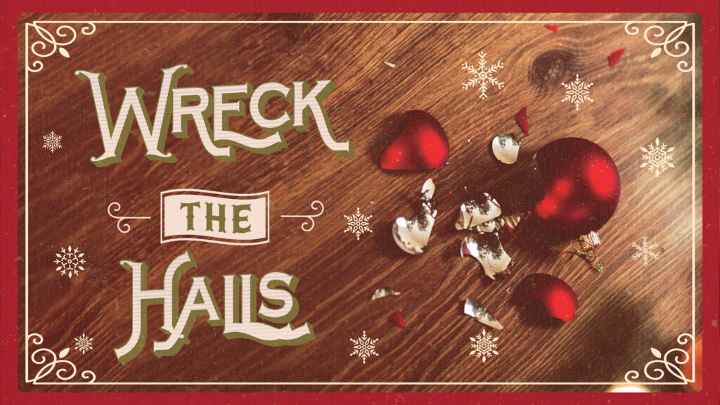 Wreck the Halls | Week 3 | Tiffin