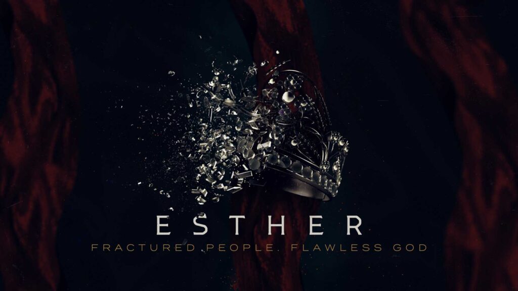 Esther | Week 3 | Northwood