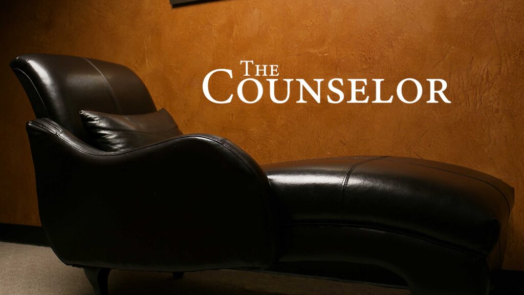 The Counselor | Week 1