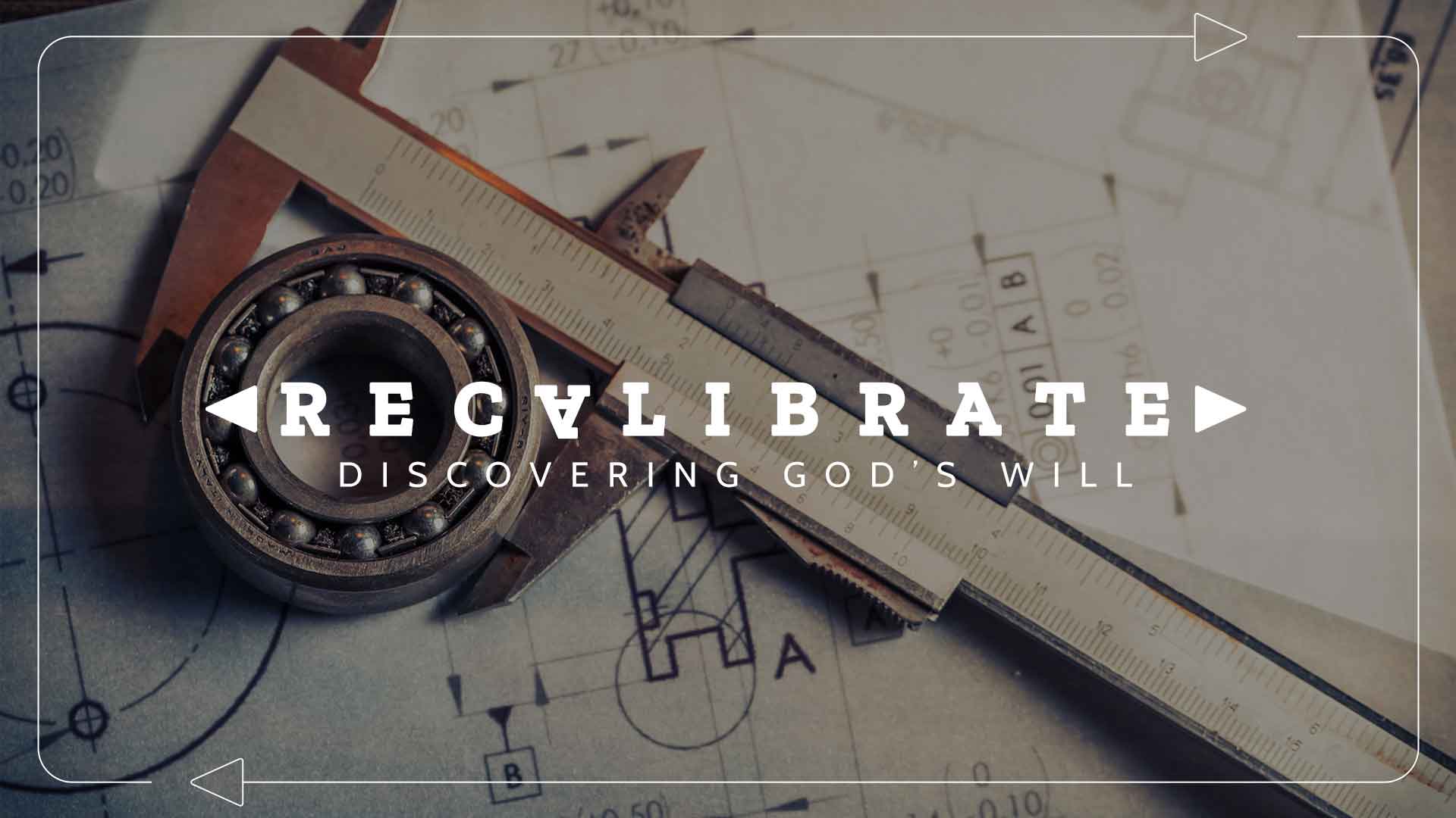 Recalibrate | Week 2 | Northwood