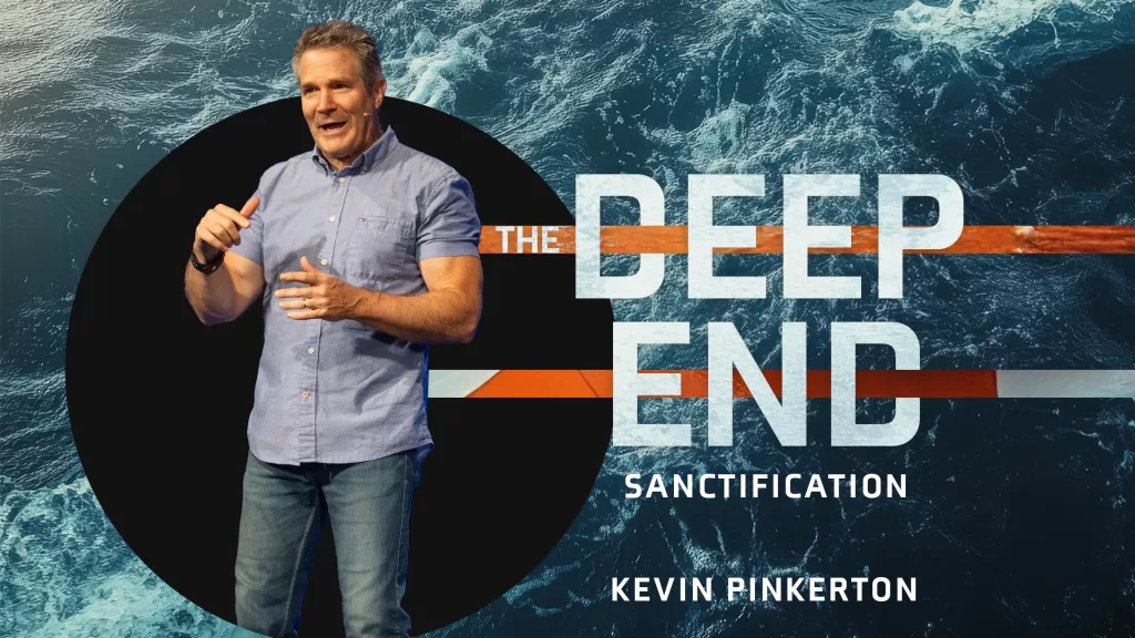 The Deep End | Sanctification | Fremont