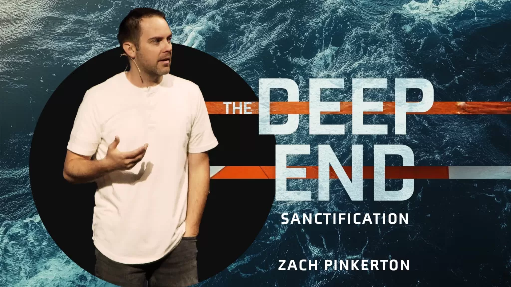 The Deep End | Sanctification | Tiffin