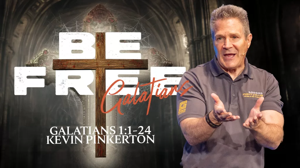 Be Free | Galatians 1:1-24  | Fremont