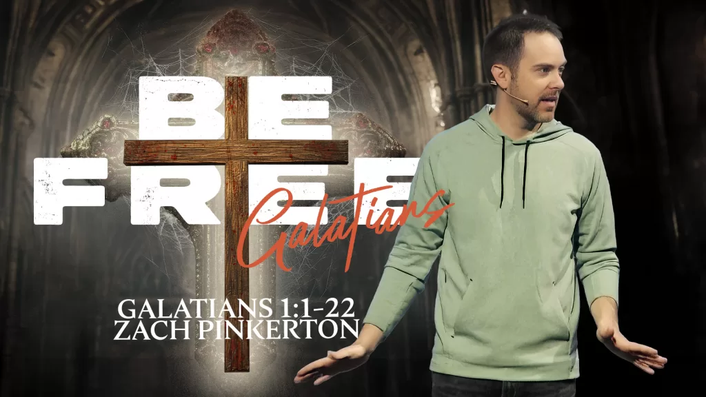Be Free | Galatians 1:1-22 | Tiffin