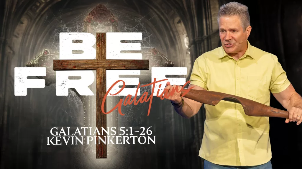 Be Free | Galatians 5:1-26 | Fremont