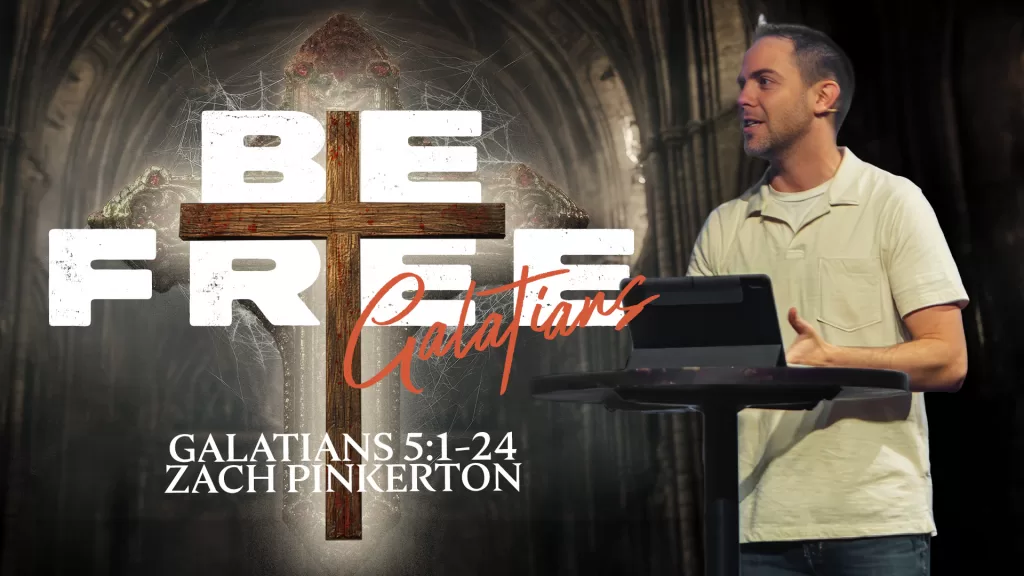 Be Free | Galatians 5:1-24 | Tiffin