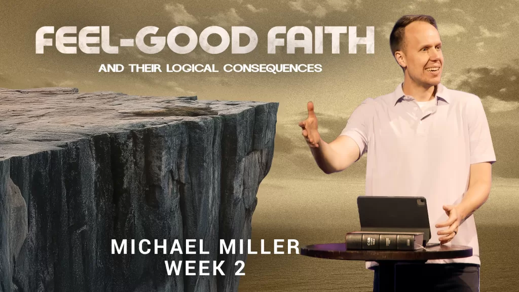 Feel-Good Faith | Week 2 | Tiffin