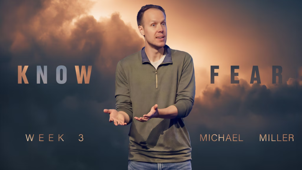 Know Fear | Week 3 | Tiffin