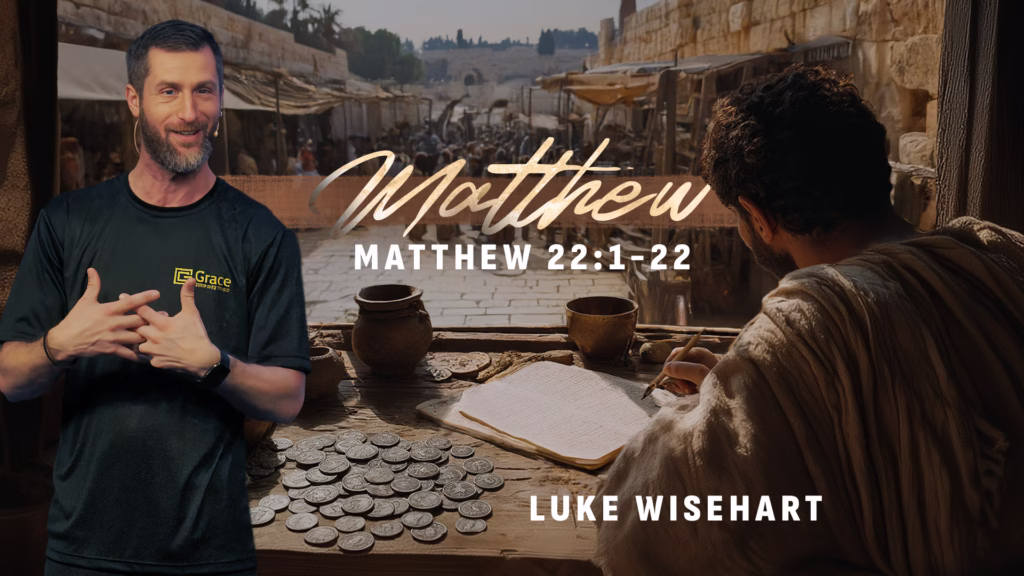 Matthew 22:1-22 | Sandusky