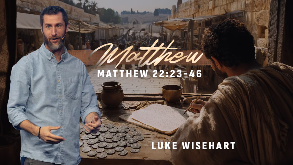 Matthew 22:23-46 | Sandusky