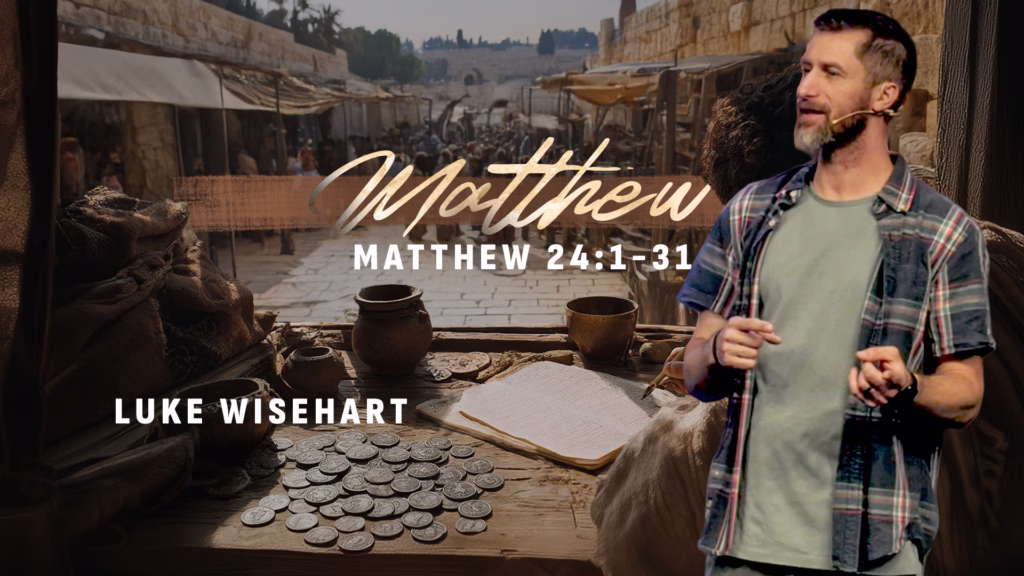 Matthew 24:1-31 | Sandusky