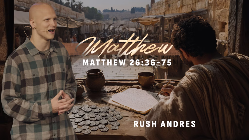 Matthew 26:36-75 | Fremont | 2nd