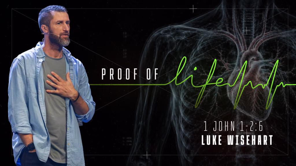 Proof of Life | 1 John 1-2:6 | Sandusky