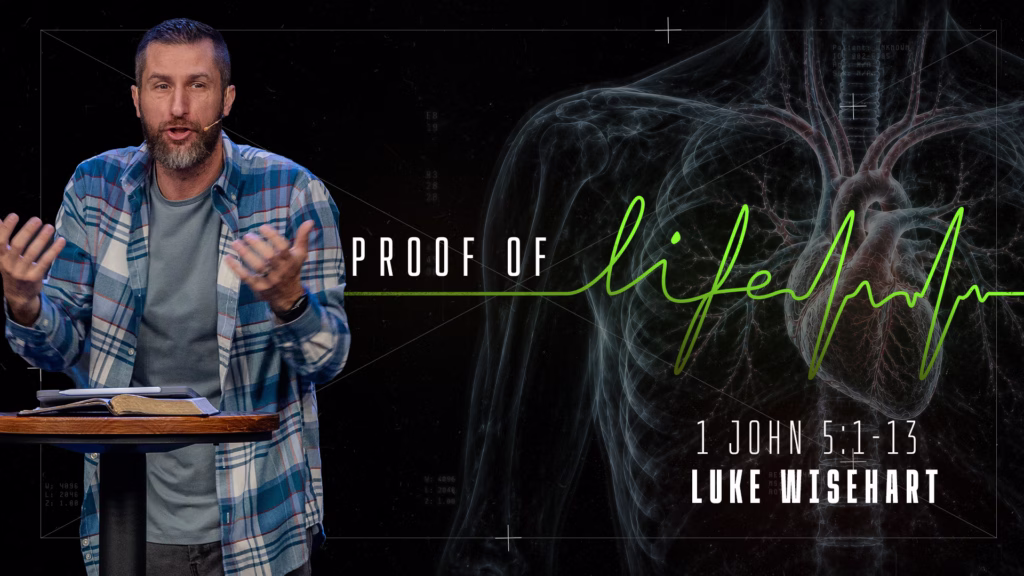 Proof of Life | 1 John 5:1-13 | Sandusky