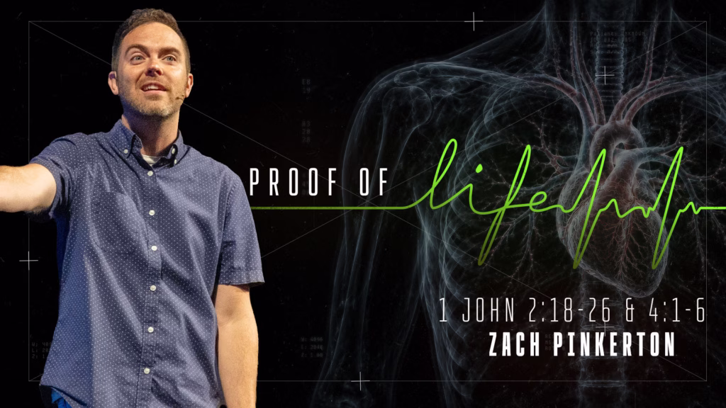 Proof of Life | 1 John 2:18-26 & 4:1-6 | Tiffin